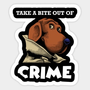 Take a bit out of crime Sticker